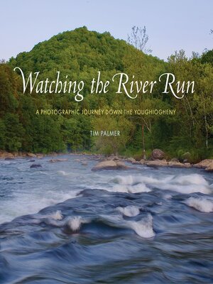 cover image of Watching the River Run